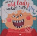 Kniha: There Was An Old Lady Who Swallowed A Fly (Make Believe Ideas). Make Believe Ideas, 2020