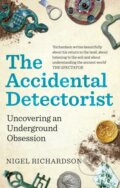 Kniha: The Accidental Detectorist (Nigel Richardson). Cassell, 2023