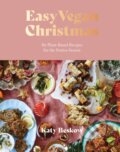 Kniha: Easy Vegan Christmas (Katy Beskow). Quadrille, 2023
