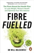 Kniha: Fibre Fuelled (Will Bulsiewicz). Vermilion, 2022