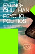 Kniha: Psychopolitics (Byung-Chul Han). Verso, 2017