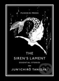 Kniha: The Siren's Lament (Jun'ichiro Tanizaki). Pushkin Press, 2023