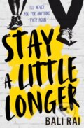 Kniha: Stay A Little Longer (Bali Rai). Barrington, 2018
