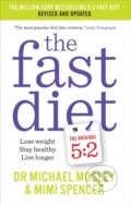 Kniha: The Fast Diet (Dr Michael Mosley a Mimi Spencer). Short Books, 2014