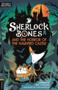 Kniha: Sherlock Bones and the Horror of the Haunted Castle (Tim Collins)
