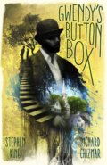 Gwendy&#039;s Button Box - Stephen King, Richard Chizmar, Hodder and Stoughton, 2017