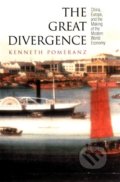 Kniha: The Great Divergence (Kenneth Pomeranz). Princeton Scientific, 2001