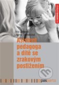 Asistent pedagoga a dítě se zrakovým postižením - Jana Janková, 2017