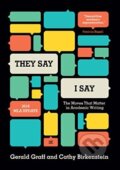 Kniha: They Say / I Say (Gerald Graff a Cathy Birkenstein). W. W. Norton & Company, 2016