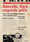 E-kniha: Amnestia, ktorá rozpútala peklo (Radovan Dunaj), 2015