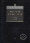 Netvoři a kritikové - J.R.R. Tolkien, Argo, 2006