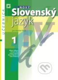 Nový Slovenský jazyk 1 pre stredné školy (učebnica) - Milada Caltíková a kolektív, 2017