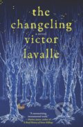 Changeling  - Victor LaValle, Spiegel, 2017