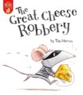 Kniha: The Great Cheese Robbery (Tim Warnes). , 1900