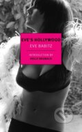 Kniha: Eve's Hollywood (Eve Babitz). The New York Review of Books, 2015
