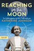 Kniha: Reaching for the Moon (Katherine Johnson). Atheneum Books for Young Readers, 2020