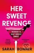 Kniha: Her Sweet Revenge (Sarah Bonner). Hodder Paperback, 2023