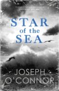 Kniha: Star of the Sea (Joseph O'Connor)