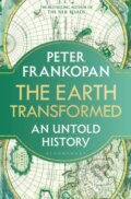 Kniha: Earth Transformed An Untold History (Professor Peter Frankopan). Bloomsbury, 2023
