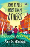 Kniha: Some Places More Than Others (Renée Watson)