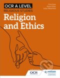 Kniha: OCR A Level Religious Studies: Religion and Ethics (Chris Eyre, Julian Waterfield a Karen Dean). Hodder Education, 2020