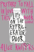 Kniha: Life on the Refrigerator Door (Alice Kuipers)