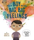 Kniha: The Boy with Big, Big Feelings (Britney Winn, Jacob, Lee a Souva). Forpress, 2019