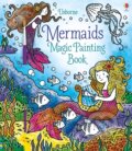 Kniha: Mermaids Magic Painting Book (Fiona Watt). Usborne, 2019