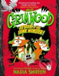 Kniha: Grimwood: Attack of the Stink Monster! (Nadia Shireen). Simon & Schuster, 2023