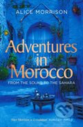 Kniha: Adventures in Morocco (Alice Morrison). Simon & Schuster, 2020