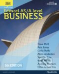 Kniha: Edexcel AS/A level Business 5th edition Student Book and ActiveBook (Alain Anderton, Carlo Raffo, Dave Gray, Dave Hall a Rob Jones)