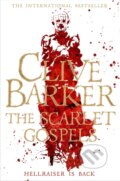 Kniha: The Scarlet Gospels (Clive Barker). Pan Books, 2016