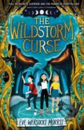 Kniha: The Wildstorm Curse (Eve Wersocki Morris). Hodder Children's Books, 2023