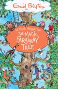 Kniha: The Magic Faraway Tree: The Magic Faraway Tree (Enid Blyton). Hodder Children's Books, 2020