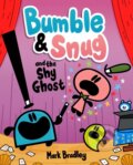 Kniha: Bumble and Snug and the Shy Ghost (Mark Bradley). Hodder Children's Books, 2023