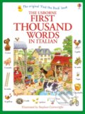 Kniha: First Thousand Words in Italian (Heather Amery). Usborne, 2013