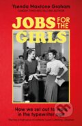 Kniha: Jobs for the Girls (Ysenda Maxtone Graham). Abacus, 2023