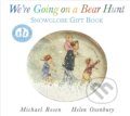 Kniha: We're Going on a Bear Hunt: Snowglobe Gift Book (Michael Rosen). Walker books, 2017