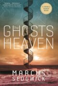 Kniha: The Ghosts of Heaven (Marcus Sedgwick). Square Fish, 2016