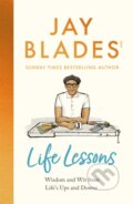 Kniha: Life Lessons (Jay Blades). Bluebird, 2023