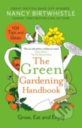 Kniha: The Green Gardening Handbook (Nancy Birtwhistle). , 2023