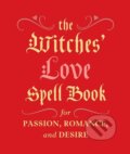 Kniha: The Witches' Love Spell Book (Cerridwen Greenleaf). , 2014