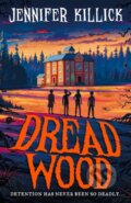Kniha: Dread Wood (Jennifer Killick). Farshore, 2022