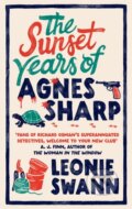 Kniha: The Sunset Years of Agnes Sharp (Leonie Swann)