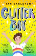 Kniha: Glitter Boy (Ian Eagleton). Scholastic, 2023
