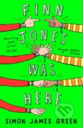 Kniha: Finn Jones Was Here (Simon James Green). Scholastic, 2023