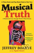 Kniha: Musical Truth (Jeffrey Boakye). Faber and Faber, 2022