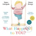 Kniha: What Happened to You? (James Catchpole). Faber and Faber, 2021