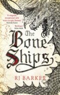 Kniha: The Bone Ships (R J Barker). Orbit, 2019