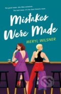 Kniha: Mistakes Were Made (Meryl Wilsner). Piatkus, 2022